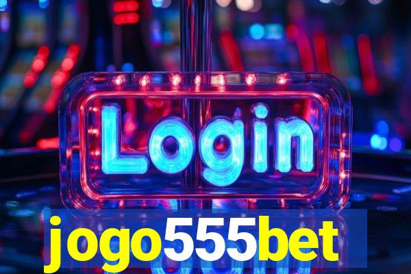 jogo555bet