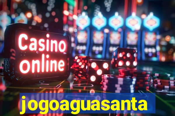 jogoaguasanta