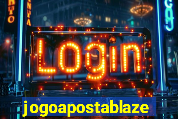 jogoapostablaze