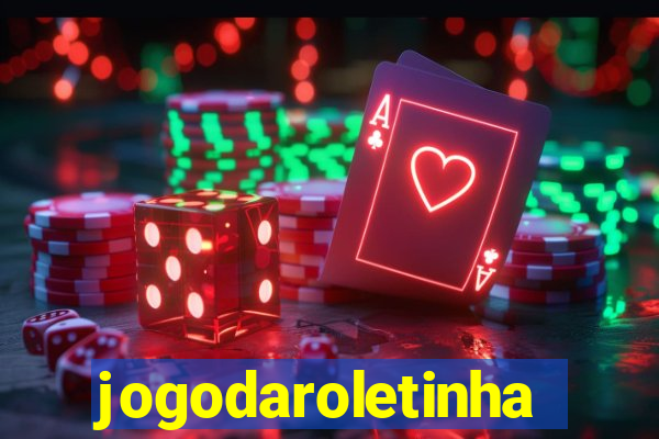 jogodaroletinha