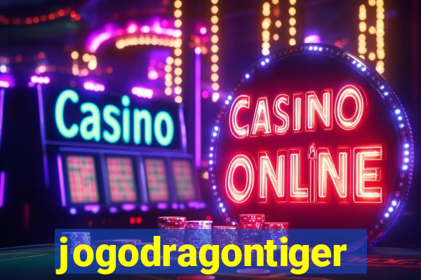jogodragontiger