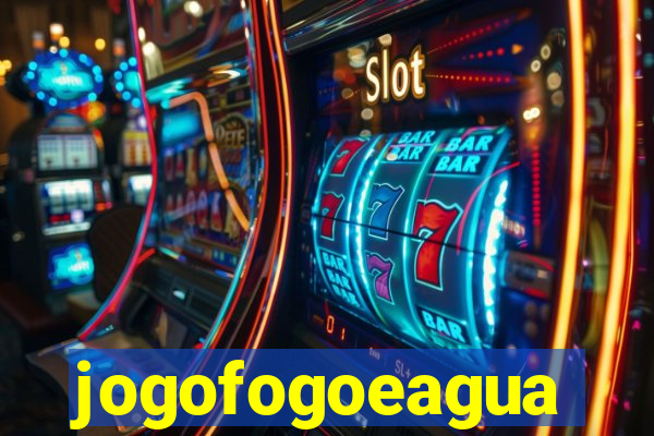 jogofogoeagua