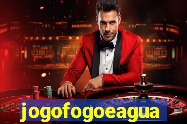 jogofogoeagua