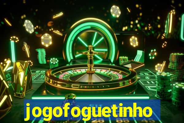 jogofoguetinho