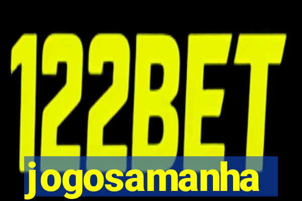 jogosamanha
