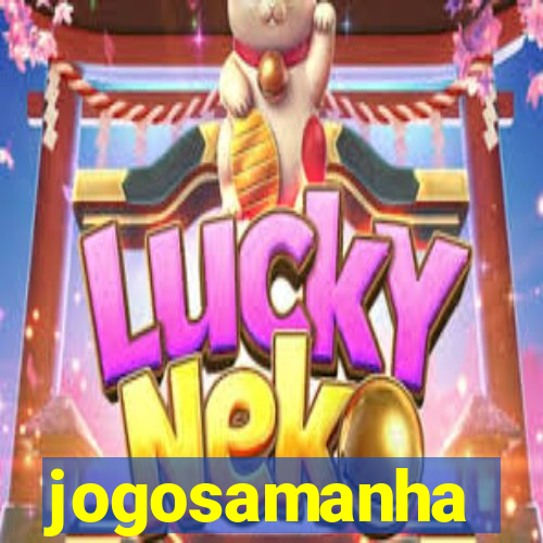 jogosamanha
