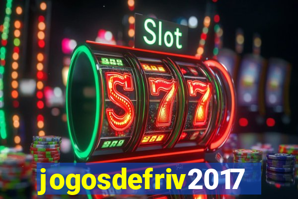 jogosdefriv2017