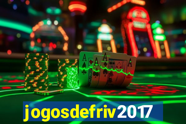 jogosdefriv2017