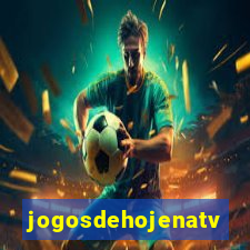jogosdehojenatv