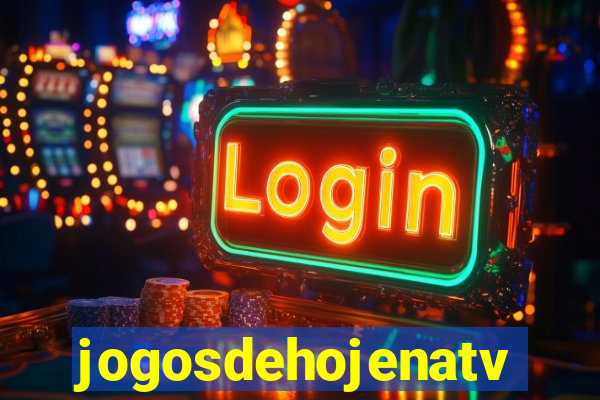 jogosdehojenatv
