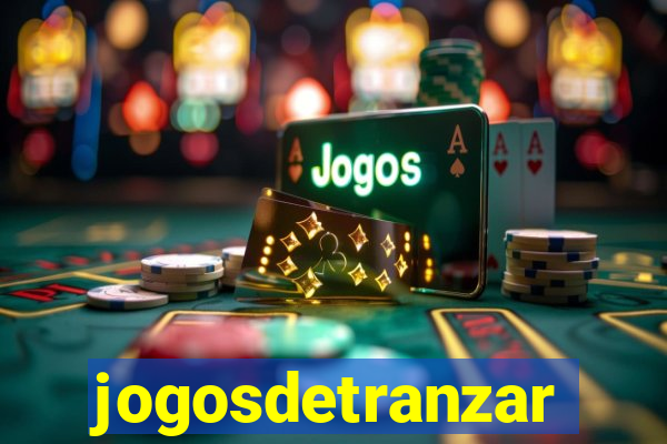 jogosdetranzar