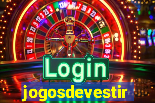 jogosdevestir
