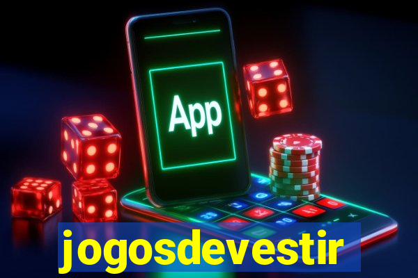 jogosdevestir
