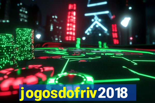 jogosdofriv2018