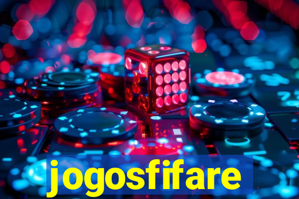 jogosfifare