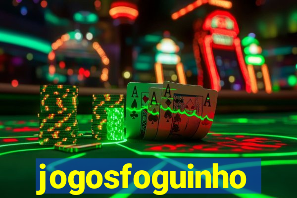 jogosfoguinho