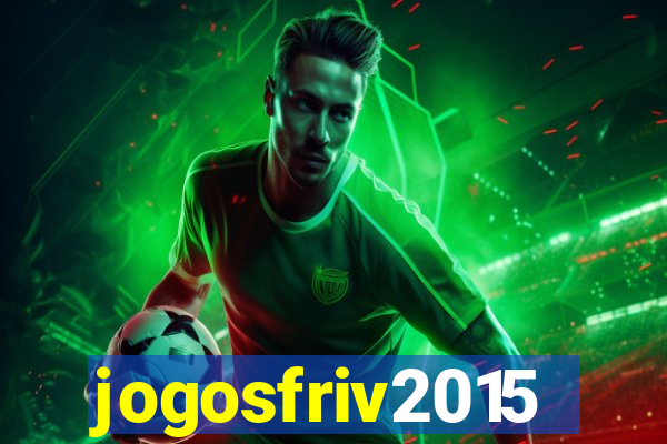 jogosfriv2015