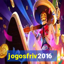 jogosfriv2016
