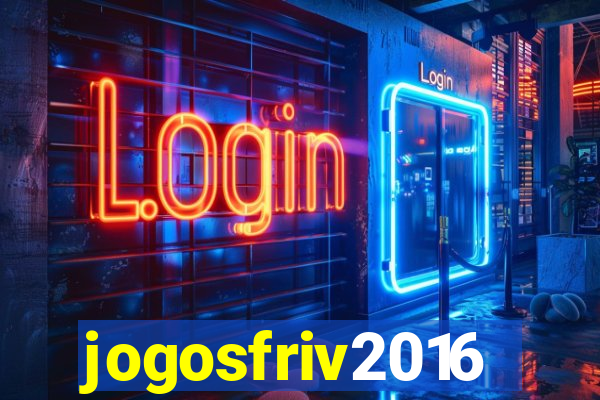 jogosfriv2016