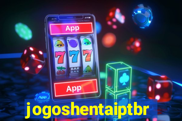 jogoshentaiptbr
