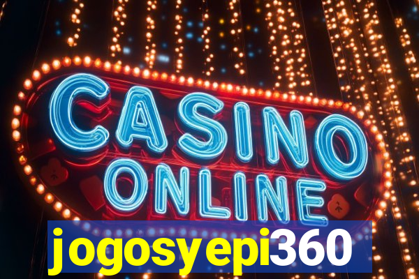 jogosyepi360