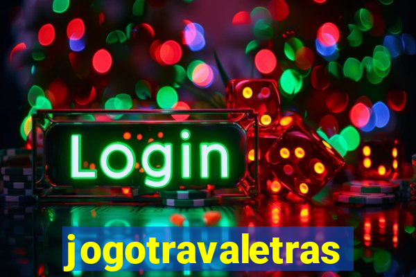 jogotravaletras