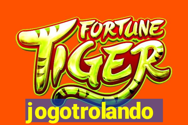 jogotrolando