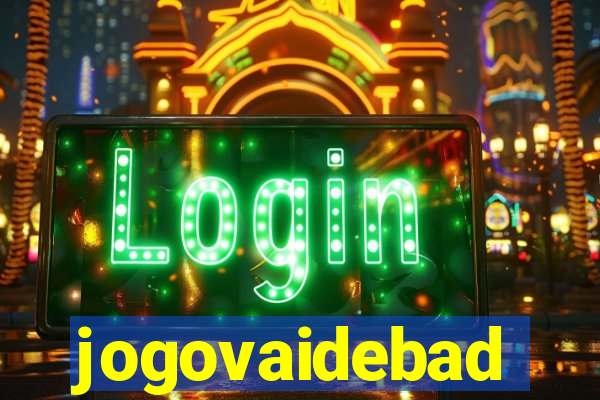 jogovaidebad