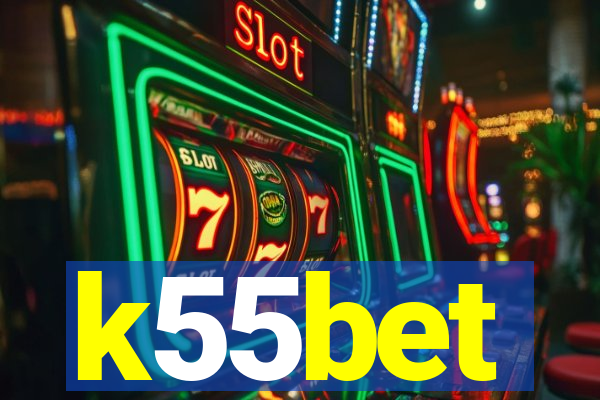 k55bet