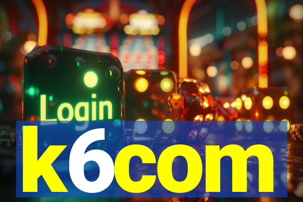 k6com