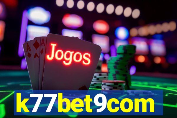 k77bet9com