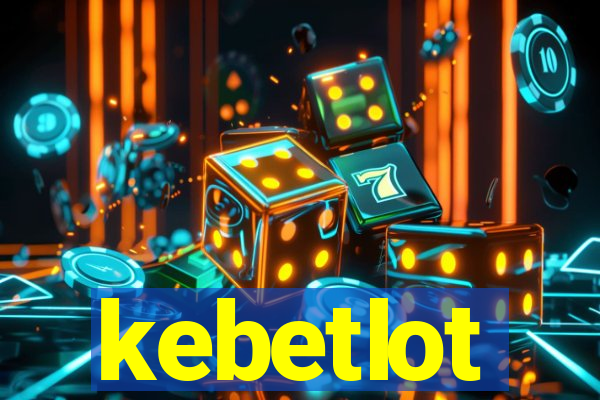 kebetlot