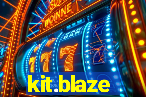 kit.blaze