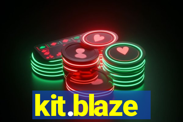 kit.blaze