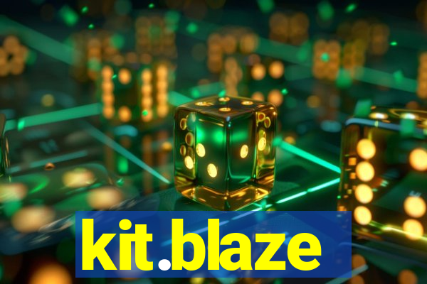 kit.blaze