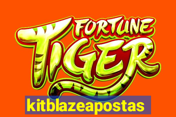 kitblazeapostas