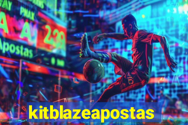 kitblazeapostas