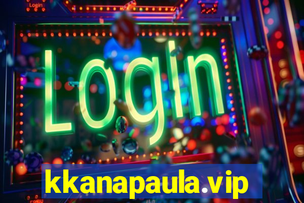 kkanapaula.vip
