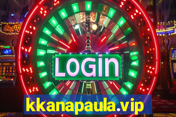 kkanapaula.vip