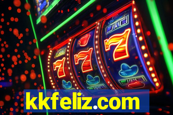 kkfeliz.com