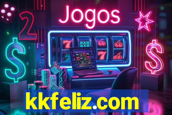 kkfeliz.com