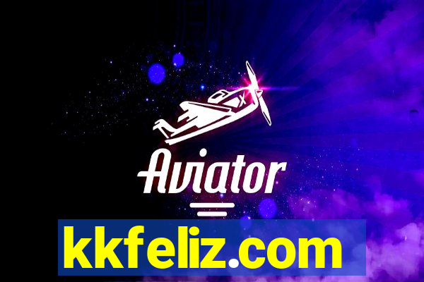 kkfeliz.com