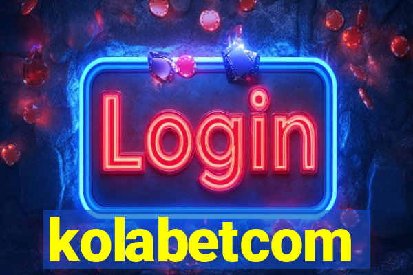 kolabetcom