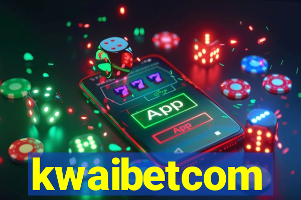 kwaibetcom