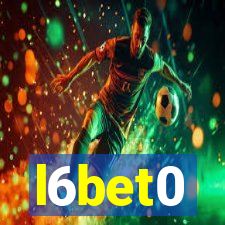 l6bet0