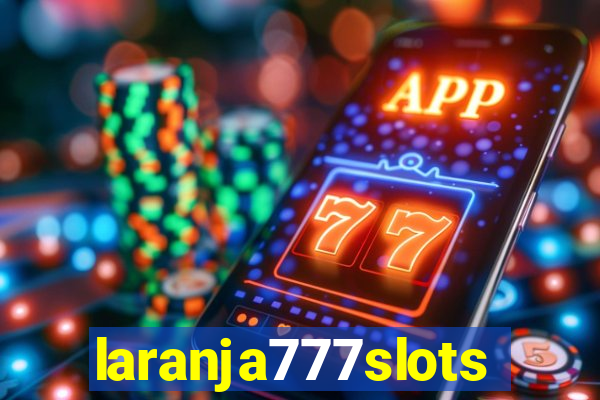 laranja777slots.com