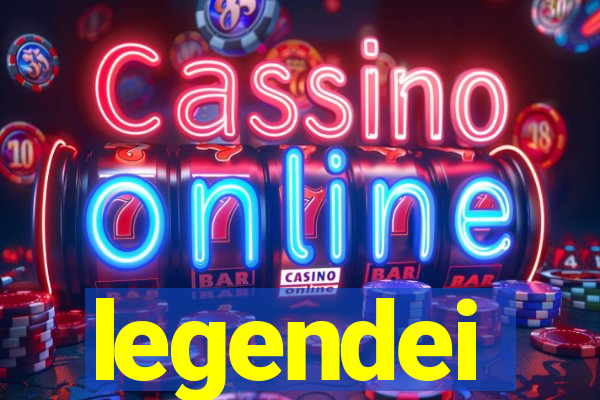 legendei