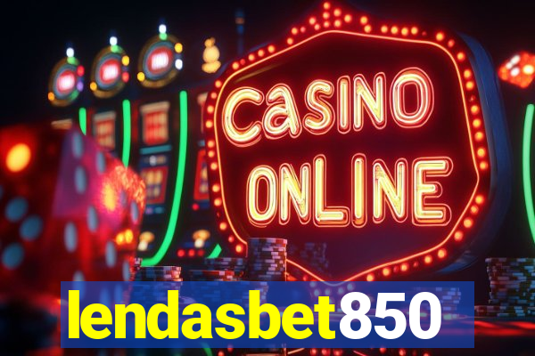 lendasbet850