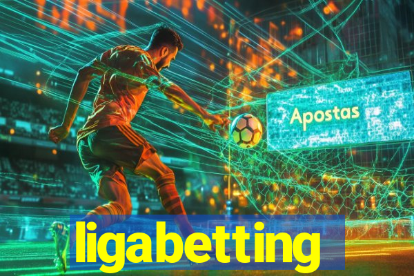 ligabetting