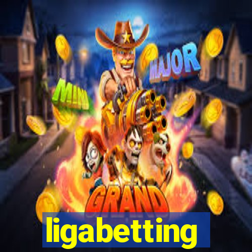 ligabetting